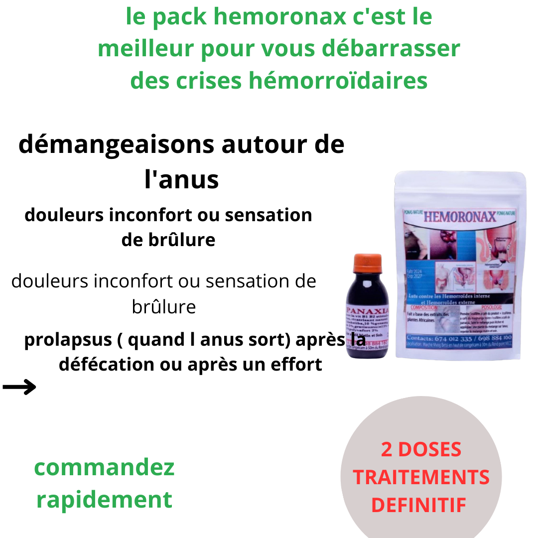 le pack hemoronax c'est le meilleur pour vous débarrasser des crises hémorroïdaires